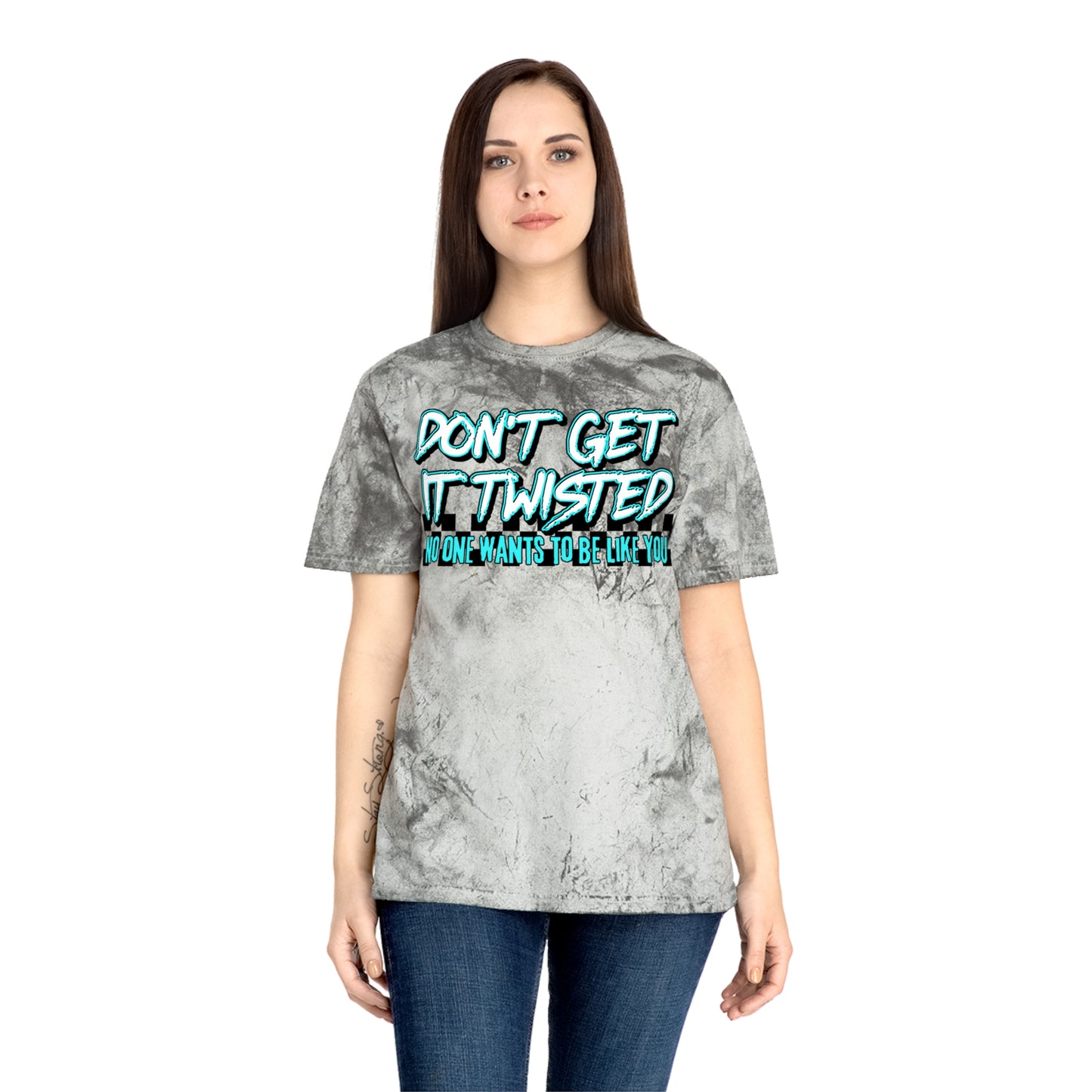 Unisex Color Blast T-Shirt - "Don't Get It Twisted" Graphic Tee