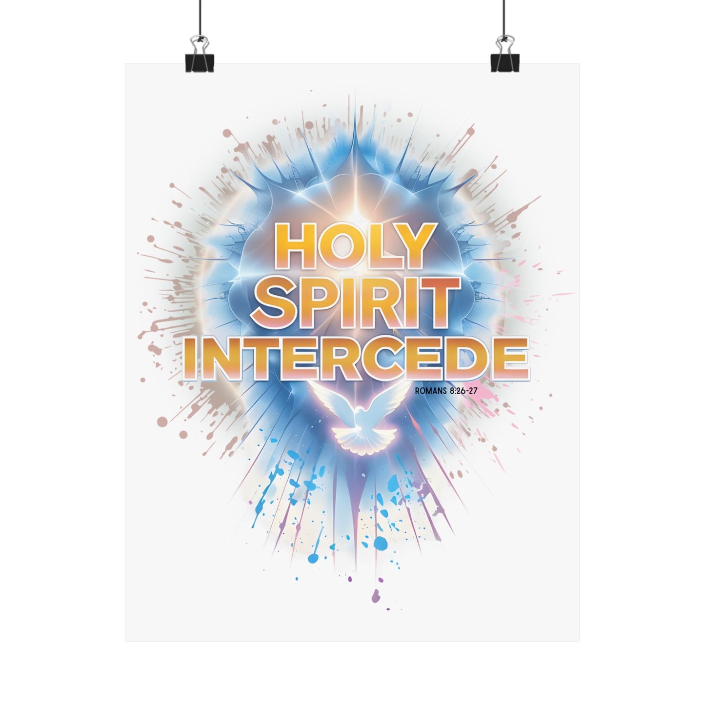 Holy Spirit Intercede Matte Vertical Poster - Uplifting Christian Wall Art