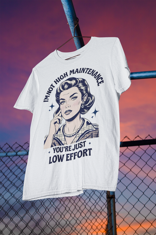 Funny Low Effort T-Shirt for Casual Wear